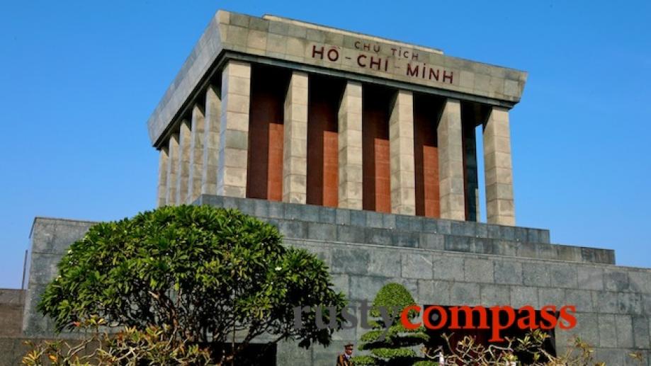 Ho Chi Minh's Mausoleum. Uncle Ho had expressed a wish to...